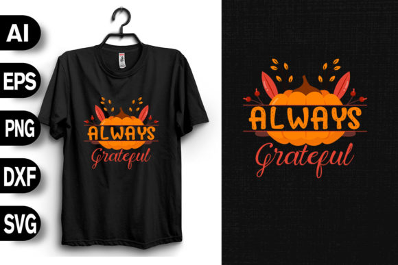 Always Grateful Funny Thanksgiving