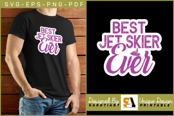 Best Jet Skier Ever T-shirt Sticker SVG