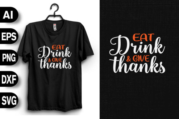 Eat Drink Give Thanks Graphics