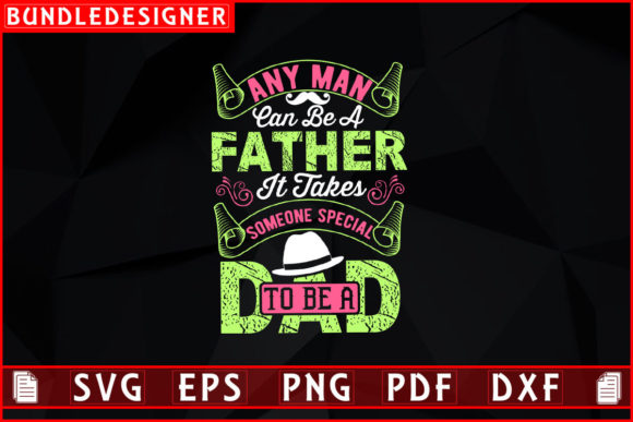 Father’s SVG T-shirt Sublimation Design