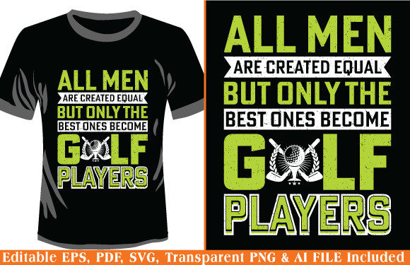 Golfing T-shirt Design All Men Are