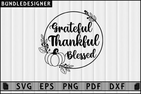 Grateful Thankful Blessed T-Shirt Design