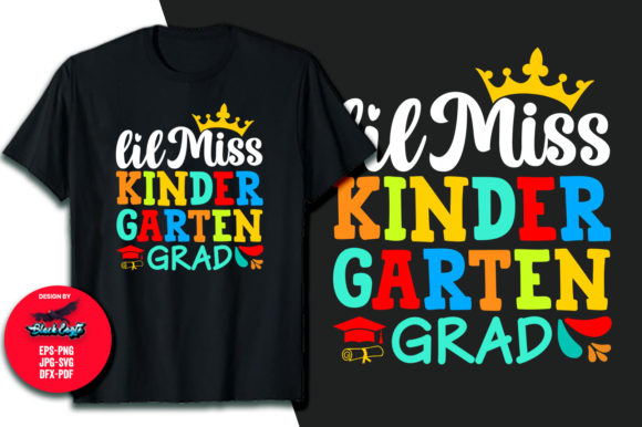 Lil Miss Kindergarten Grad T-Shirt Graphics