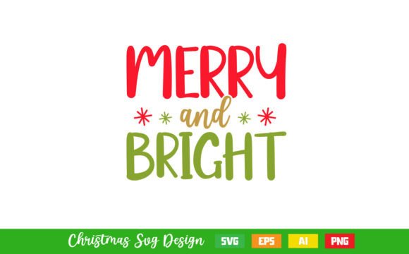 Merry and Bright Christmas SVG T-Shirt