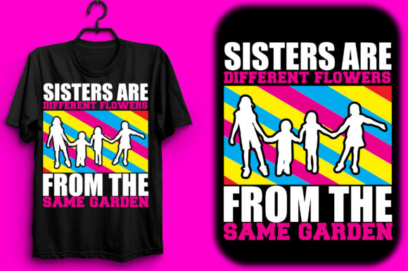 Sisters Are Different Flowers Graphics