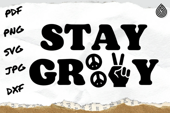 Stay Groovy - Retro T Shirt Design