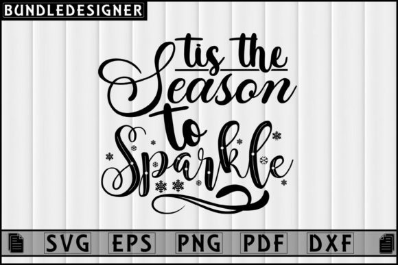 Tis the Season to Sparkle—Graphics & Print Templates
