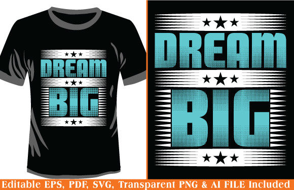 Typography T-shirt Design Dream Big